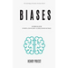 Biases: Power Collection: 50 Powerful Cognitive Biases + 101 Biases in Banking and Finance
