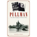 Pullman: The Man, the Company, the Historical Park