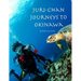 Juri-chan Journeys to Okinawa: World Adventure Series Book 2: Travel to Okinawa, Japan