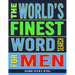 The World's Finest Word Search For Men: 133 Jumbo Print Extravagant Puzzles