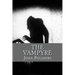 The Vampire: (originally printed as 'The Vampyre'