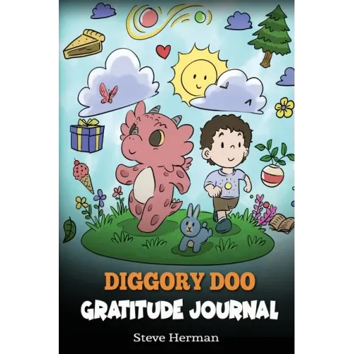 Diggory Doo Gratitude Journal: A Journal For Kids To Practice Gratitude, Appreciation, and Thankfulness