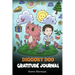 Diggory Doo Gratitude Journal: A Journal For Kids To Practice Gratitude, Appreciation, and Thankfulness