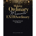 Making Ordinary Moments Extraordinary: Parenting Moment by Moment