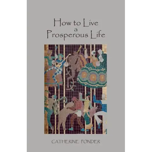 How to Live a Prosperous Life