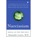 Narcissism: Denial of the True Self