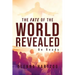 The Fate Of The World Revealed: Be Ready