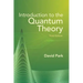 Introduction to the Quantum Theory: Third Edition