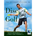 The Definitive Guide to Disc Golf