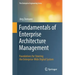 Fundamentals of Enterprise Architecture Management: Foundations for Steering the Enterprise-Wide Digital System