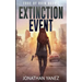 Extinction Event: A Survival Thriller