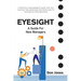 Eyesight: A Practical Management Guide for New Leaders