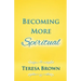 Becoming More Spiritual