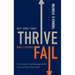 Why Some Firms Thrive While Others Fail: Governance and Management Lessons from the Crisis