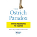 The Ostrich Paradox: Why We Underprepare for Disasters