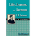 Life, Letters, and Sermons of T.B. Larimore