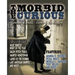 Morbid Curious 3: Journal of Ghosts, Murder, and the Macabre