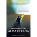 Explorando El Alma Eterna - Perspectivas de La Vida Entre Vidas
