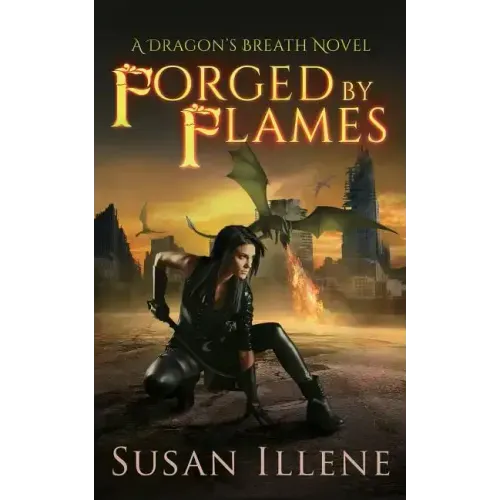 Forged by Flames: A Dragon's Breath Novel