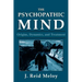 The Psychopathic Mind: Origins, Dynamics, and Treatment