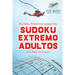 Sudoku Extremo Adultos Sudoku Edizione spagnola con 240 rompicapi