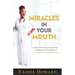 Miracles In Your Mouth