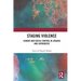 Staging Violence: Gender and Social Control in Jácaras and Entremeses