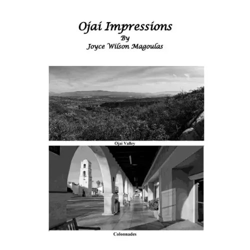 Ojai Impressions