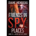 Friends In Spy Places