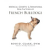Medical, Genetic & Behavioral Risk Factors of French Bulldogs