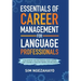 Essentials of Career Management for Language Professionals: A Blueprint for Mastering your Career and Leading a Healthy Work-Life Balance