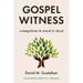 Gospel Witness: Evangelism in Word and Deed