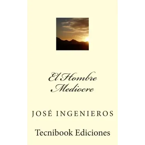 El Hombre Mediocre
