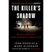 The Killer's Shadow: The Fbi's Hunt for a White Supremacist Serial Killer