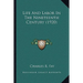 Life And Labor In The Nineteenth Century (1920)