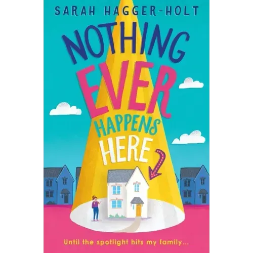 Nothing Ever Happens Here