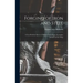 Forging of Iron and Steel: A Text Book for the Use of Students in Colleges, Secondary Schools and the Shop