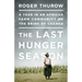 The Last Hunger Season: A Year in an African Farm Community on the Brink of Change