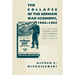 The Collapse of the German War Economy, 1944-1945: Allied Air Power and the German National Railway