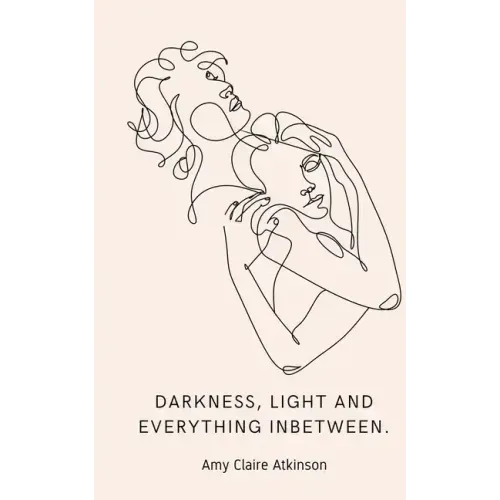 Darkness, light and everything inbetween.