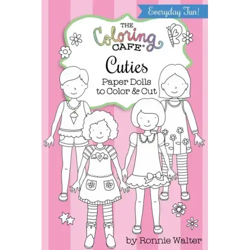 The Coloring Cafe Cuties-Paper Dolls to Color and Cut