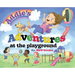 Addie's Adventures at the Playground