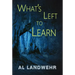 What's Left to Learn