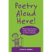 Poetry Aloud Here!: Sharing Poetry with Children in the Library
