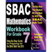 SBAC Mathematics Workbook For Grade 7: Step-By-Step Guide to Preparing for the SBAC Math Test 2019