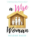 A Wise Woman Builds Her House