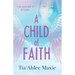 A Child of Faith: Tia'Ahlee's Story