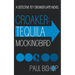 Croaker: Tequila Mockingbird: An LAPD Detective Novel