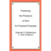 Practicing the Presence of God for Practical Purposes
