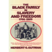 The Black Family in Slavery and Freedom, 1750-1925